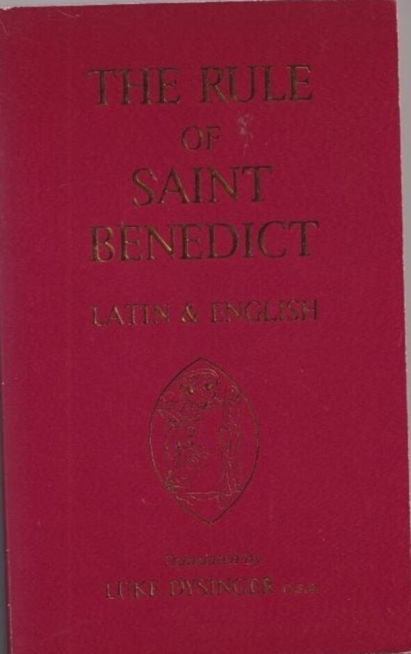 The Rule Of St. Benedict