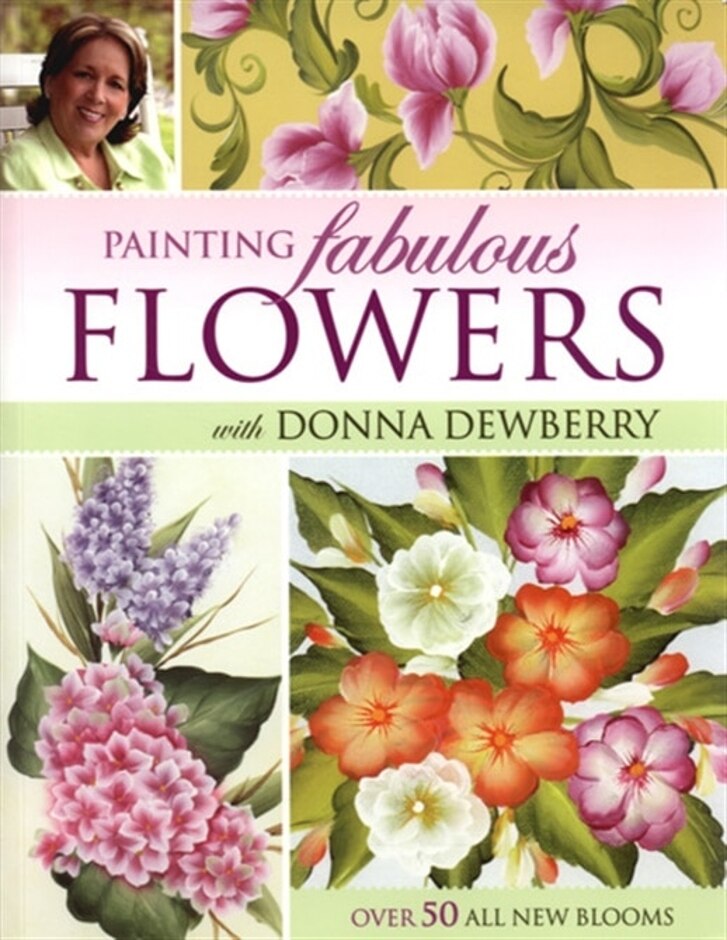 Painting Fabulous Flowers With Donna Dewberry