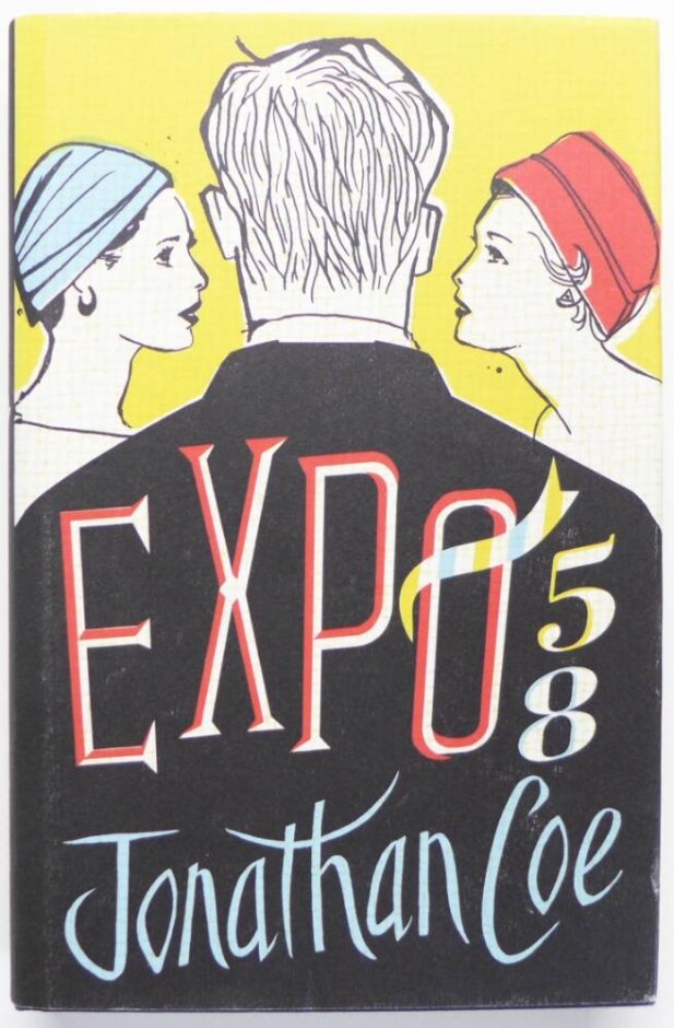 Expo 58 - Jonathan Coe - First Edition - Signed Copy