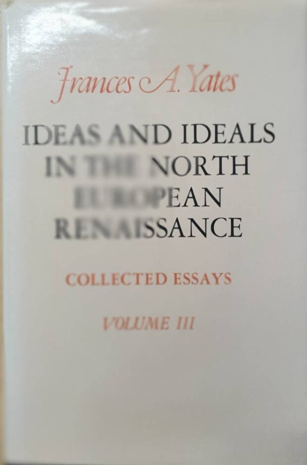 Ideas And Ideals In The North European Renaissance Volume 3