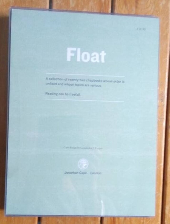 Float: A Collection Of Twenty-two Chapbooks Whose Order Is Unfixed And Whose Topics Are Various