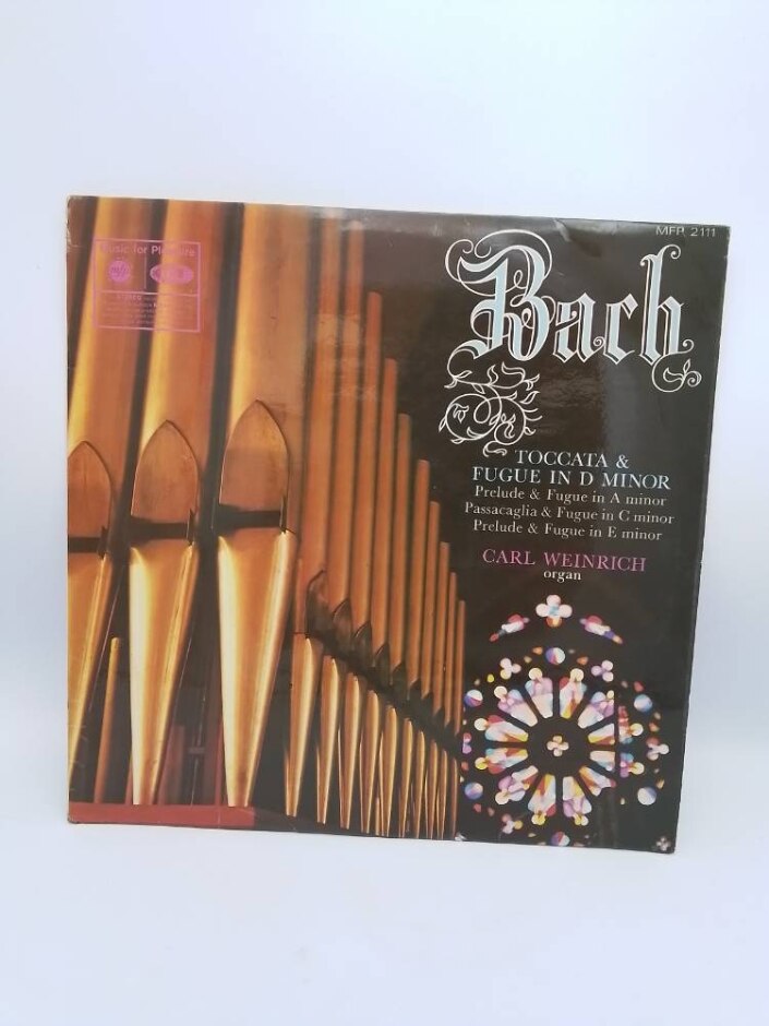 Bach* - Carl Weinrich ‎– Toccata & Fugue In D Minor