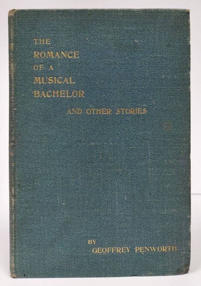 The Romance Of A Musical Bachelor And Other Stories