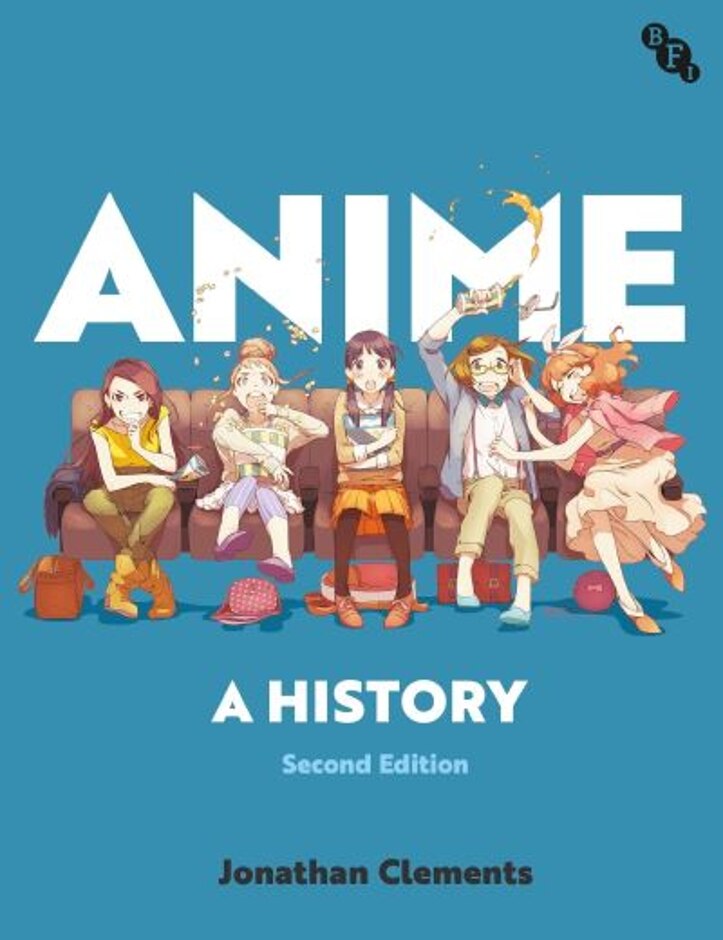 Anime | A History | Second Edition