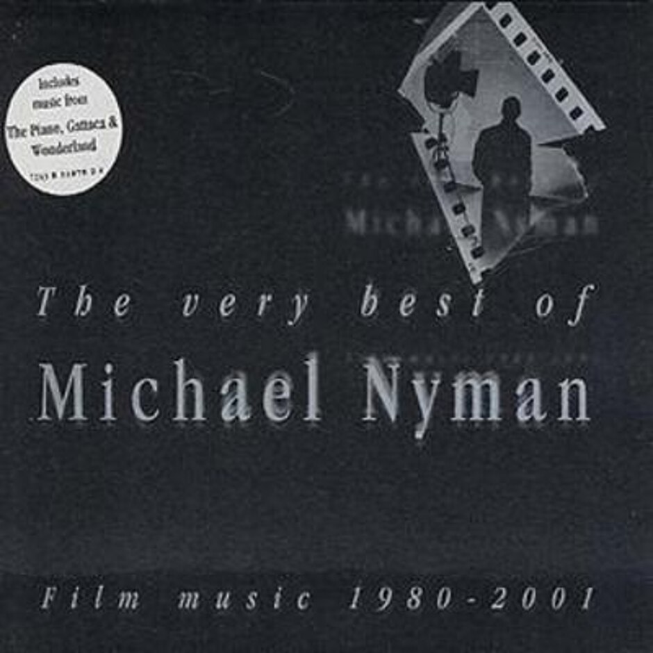 The Very Best Of Michael Nyman - Film Music 1980-2001