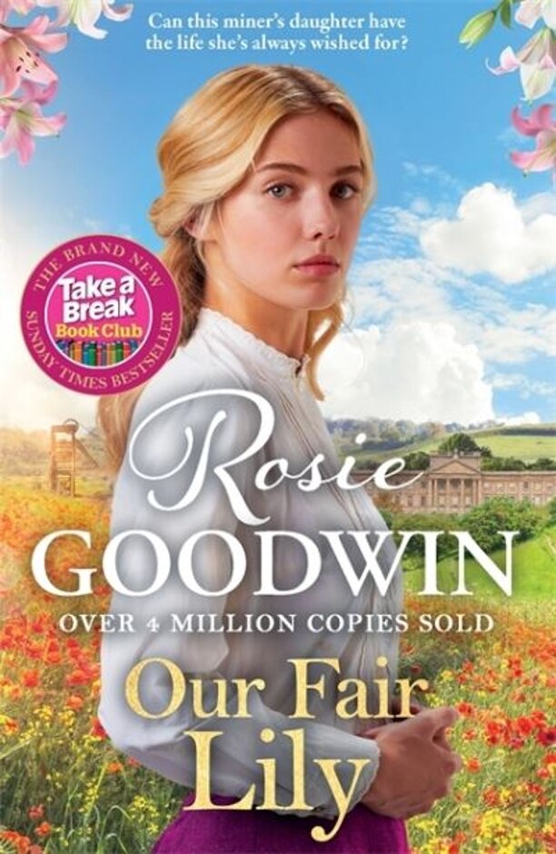 Our Fair Lily By Rosie Goodwin