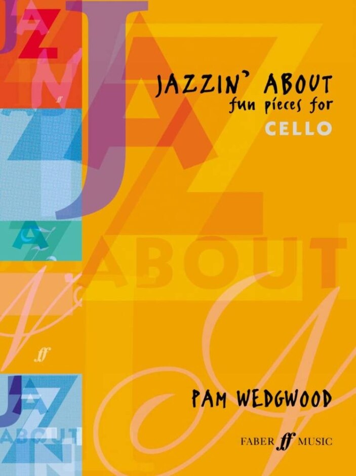 Jazzin' About Fun Pieces For Cello