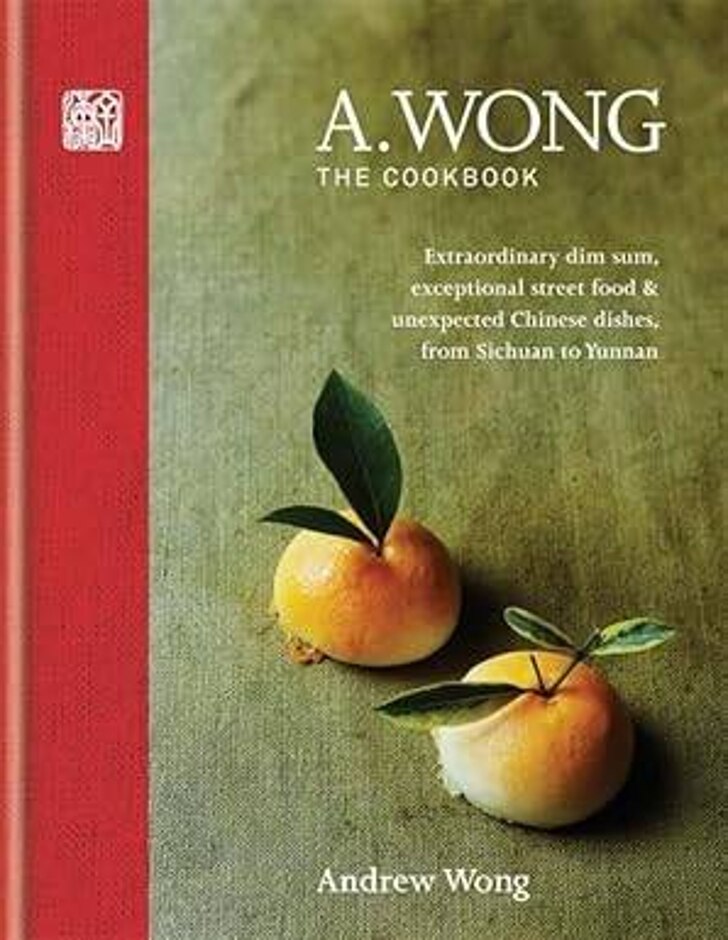A.wong: The Cookbook - Andrew Wong