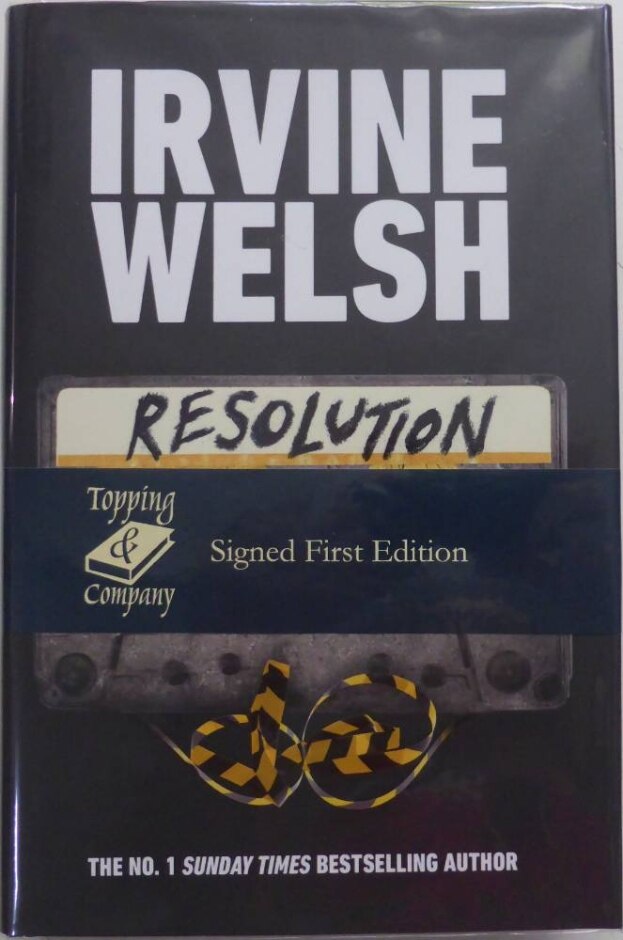 Resolution - Irvine Welsh - Signed 1st Edition 1st Impression