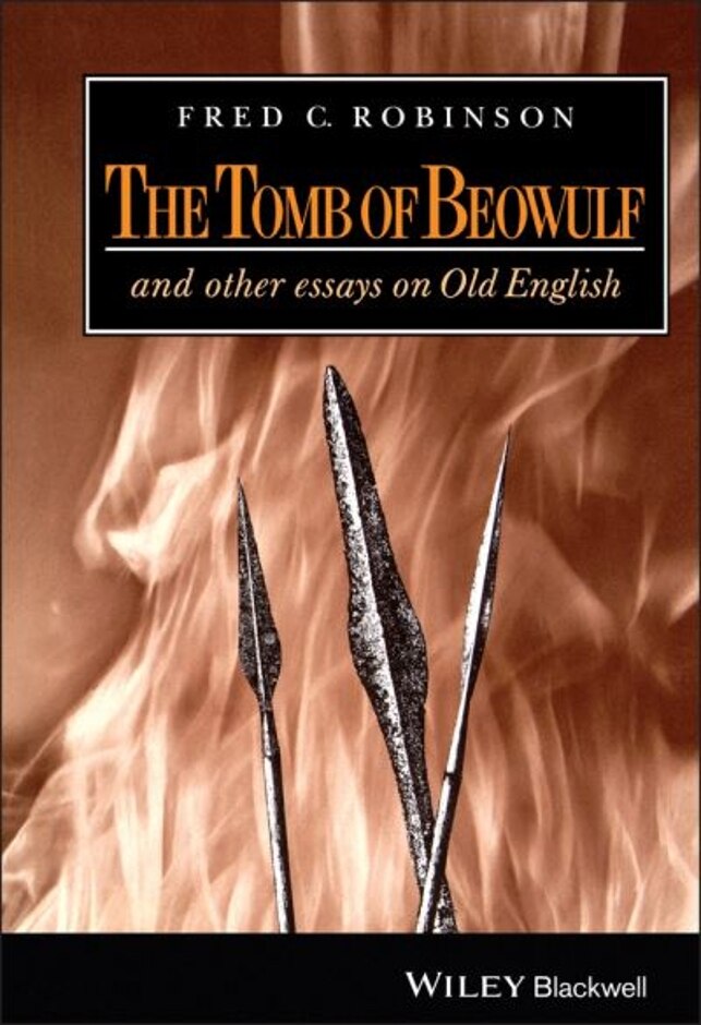 The Tomb Of Beowulf And Other Essays