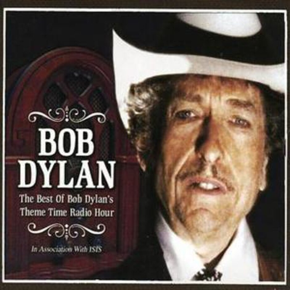 Bob Dylan: The Best Of Bob Dylan's Theme Time Radio Hour