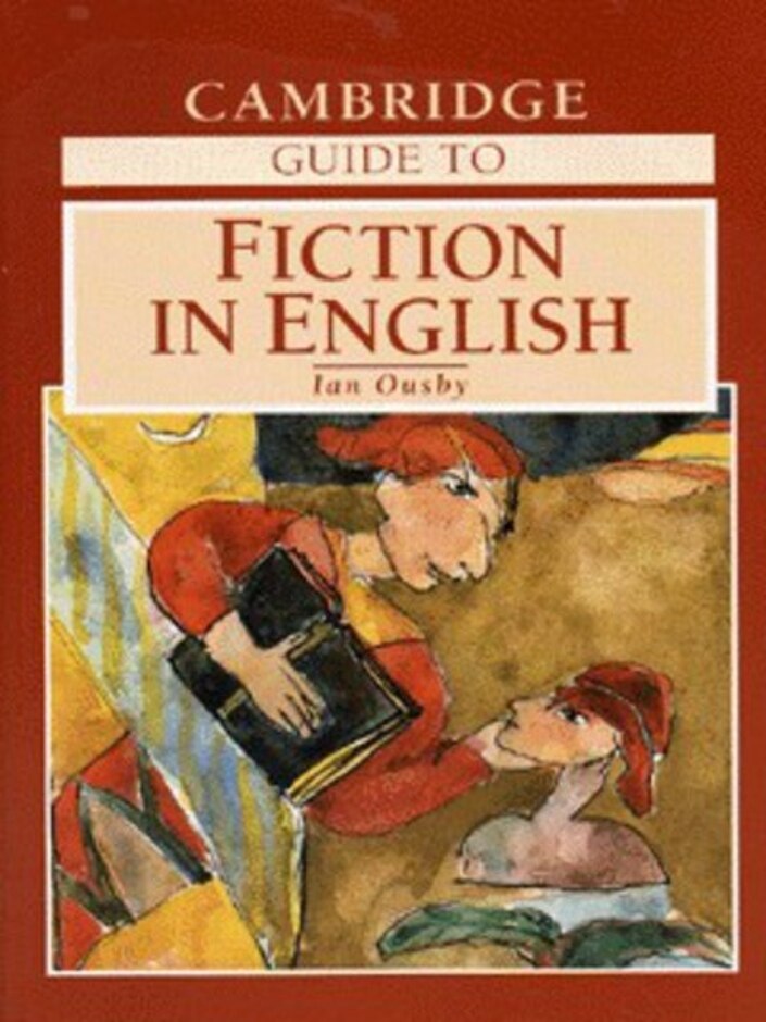 Cambridge Guide To Fiction In English