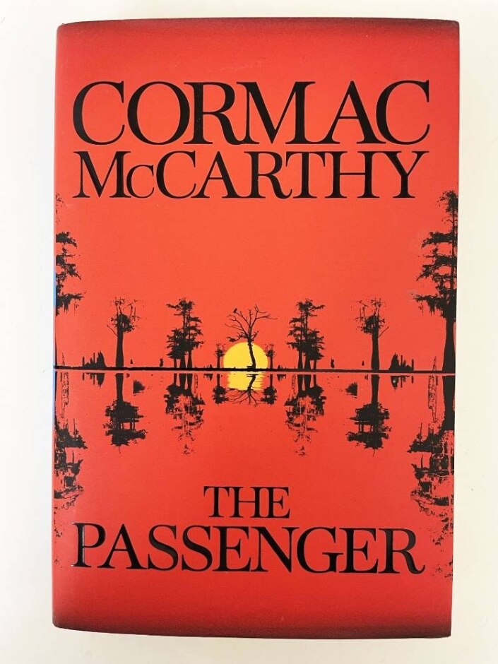 The Passenger, By Cormac Mccarthy. Hardback. First Edition, 1922. Fine.