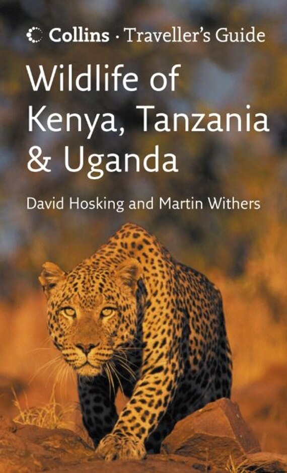 Wildlife Of Kenya, Tanzania & Uganda