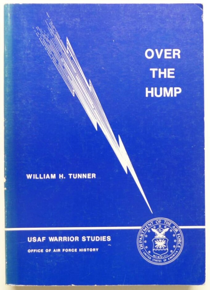 Over The Hump - William H Tunner
