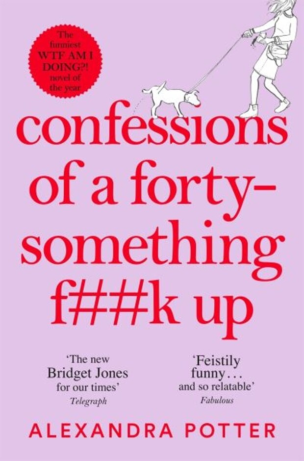 Confessions Of A Forty-something F##k Up