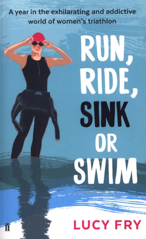Run, Ride, Sink Or Swim