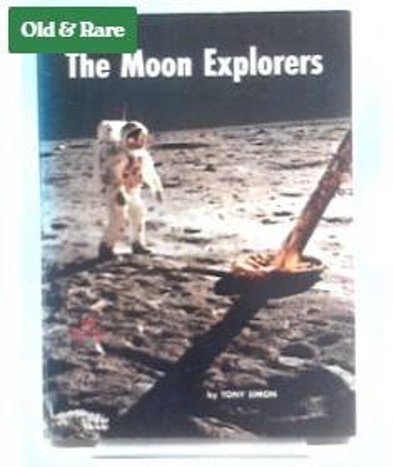 Old & Rare The Moon Explorers By Tony Simon