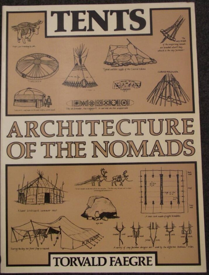 Tents: Architecture Of The Nomads