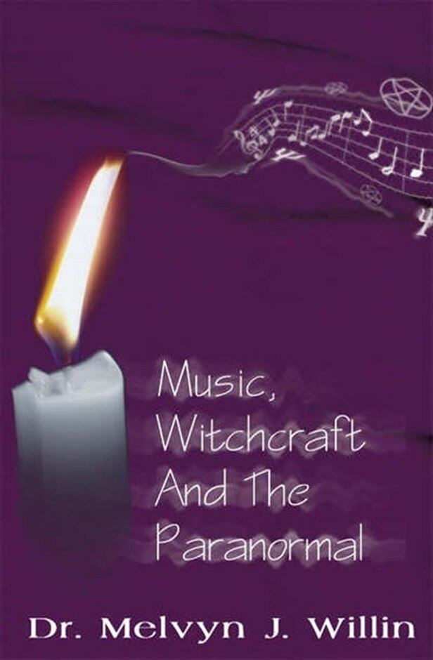Music, Witchcraft And The Paranormal