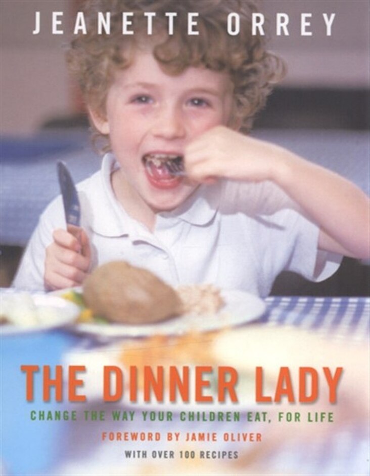 The Dinner Lady By Jeanette Orrey