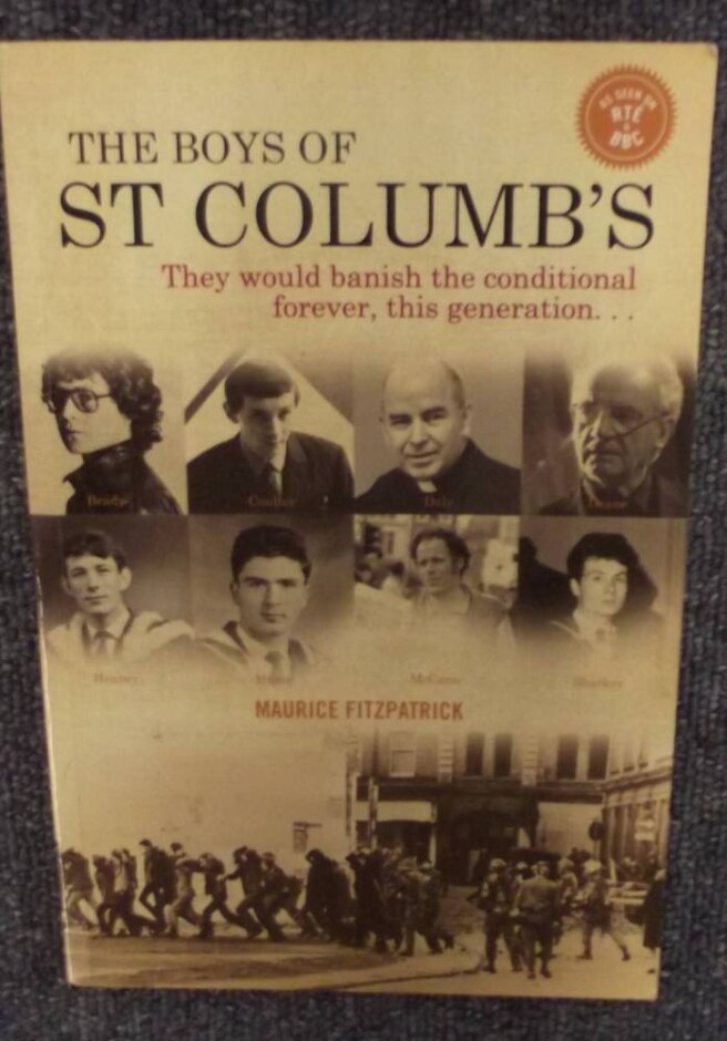 The Boys of St Columb's: From the 1947 Education Act to the 1968 Civil
