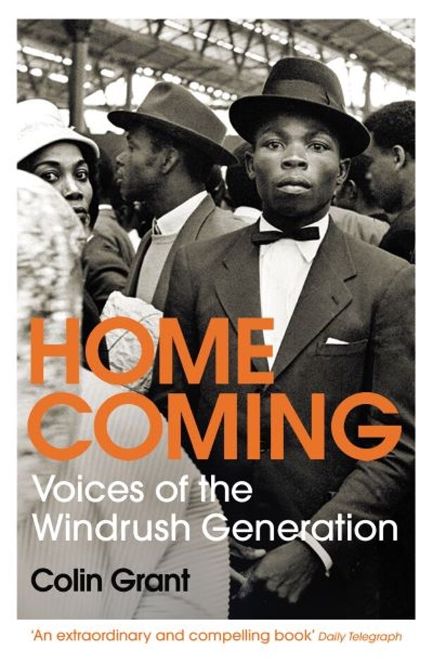 Homecoming:  Voices Of The Windrush Generation