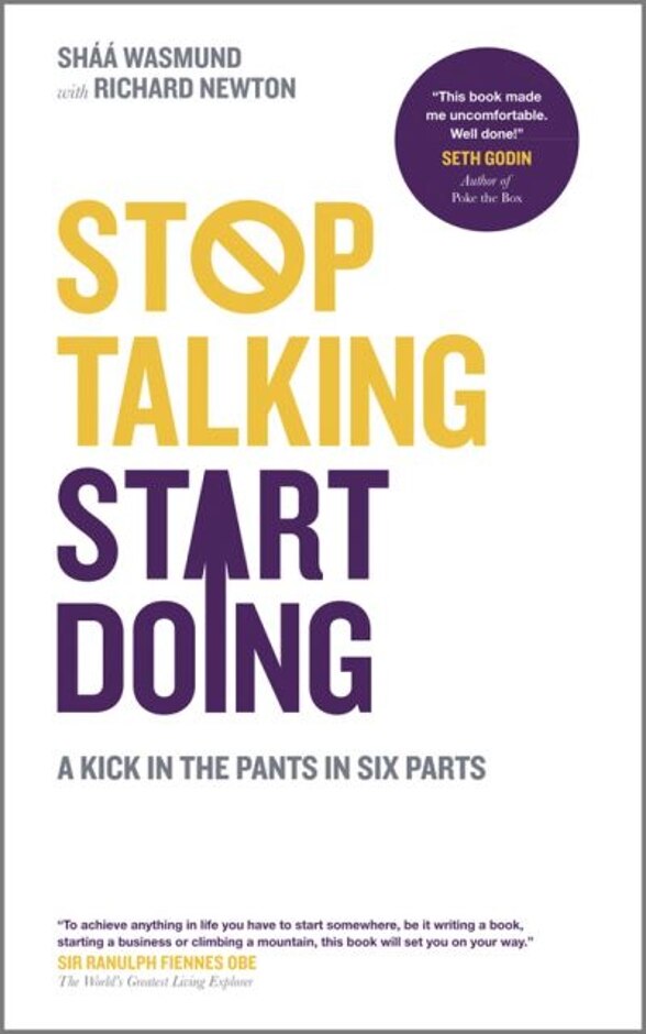 stop talking, start doing by shaa wasmund