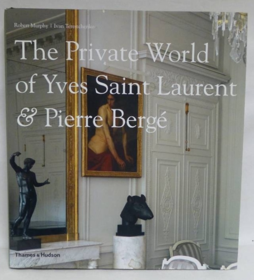 the private world of yves saint-laurent & pierre bergé (first edition)