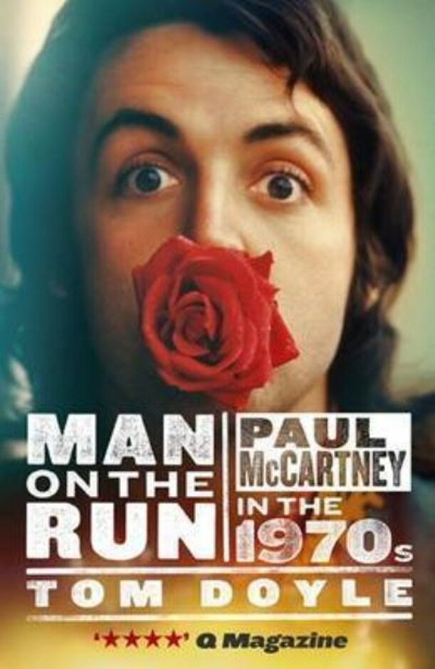 man on the run: paul mccartney in the 1970s