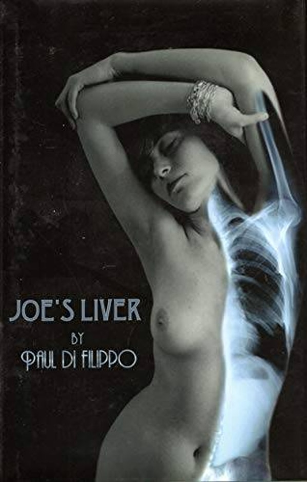 joe's liver  - paul di filippo - signed ltd. ed. #121/300